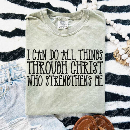 I can do all things through Christ who strengthens me