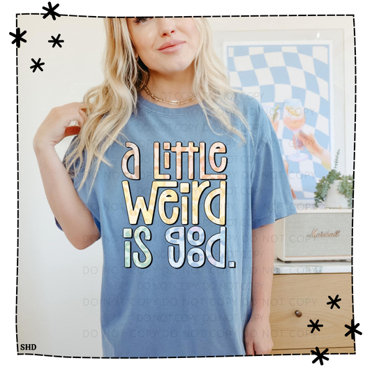 A Little Weird is Good PC