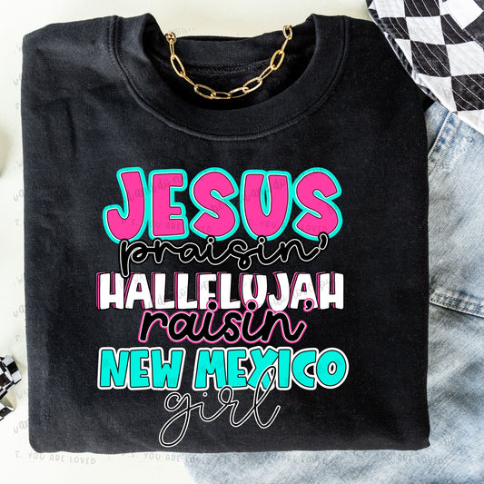 Jesus Praisin’ Hallelujah Raisin New Mexico girl - Comfort color