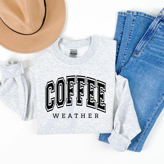 Coffee Weather -sweatshirt