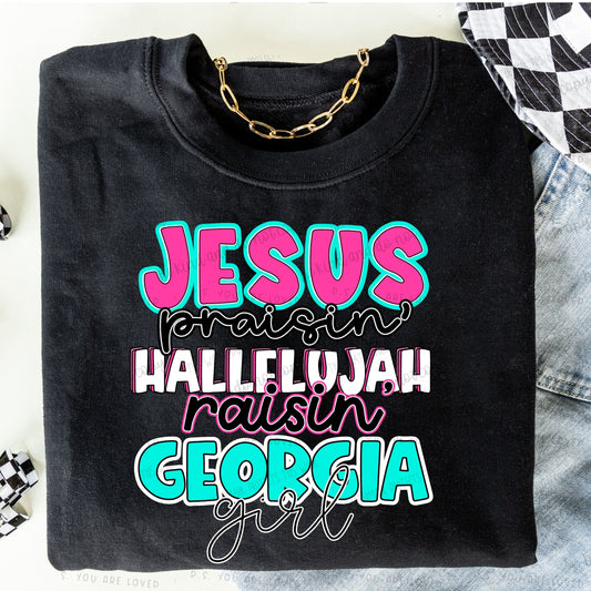 Jesus Praisin’ Hallelujah Raisin Georgia girl - Comfort color