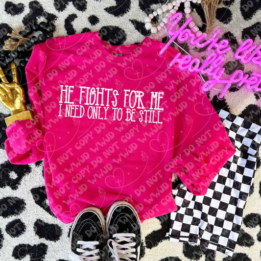 He fights for me I need only to be still