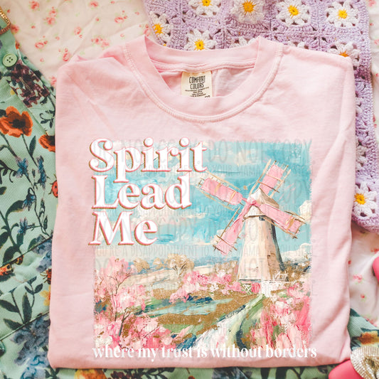 Spirit Lead Me where my trust is without borders