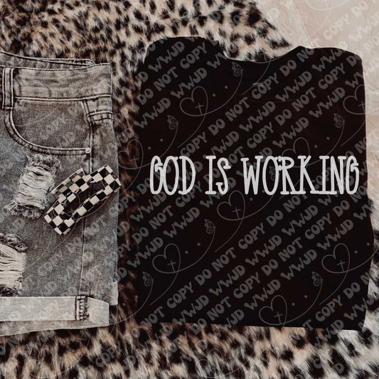 God is working