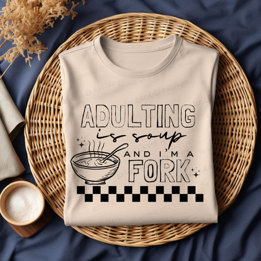 Adulting is Soup-Comfort Colors