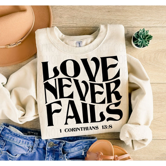 Love Never Fails- completed sweatshirt