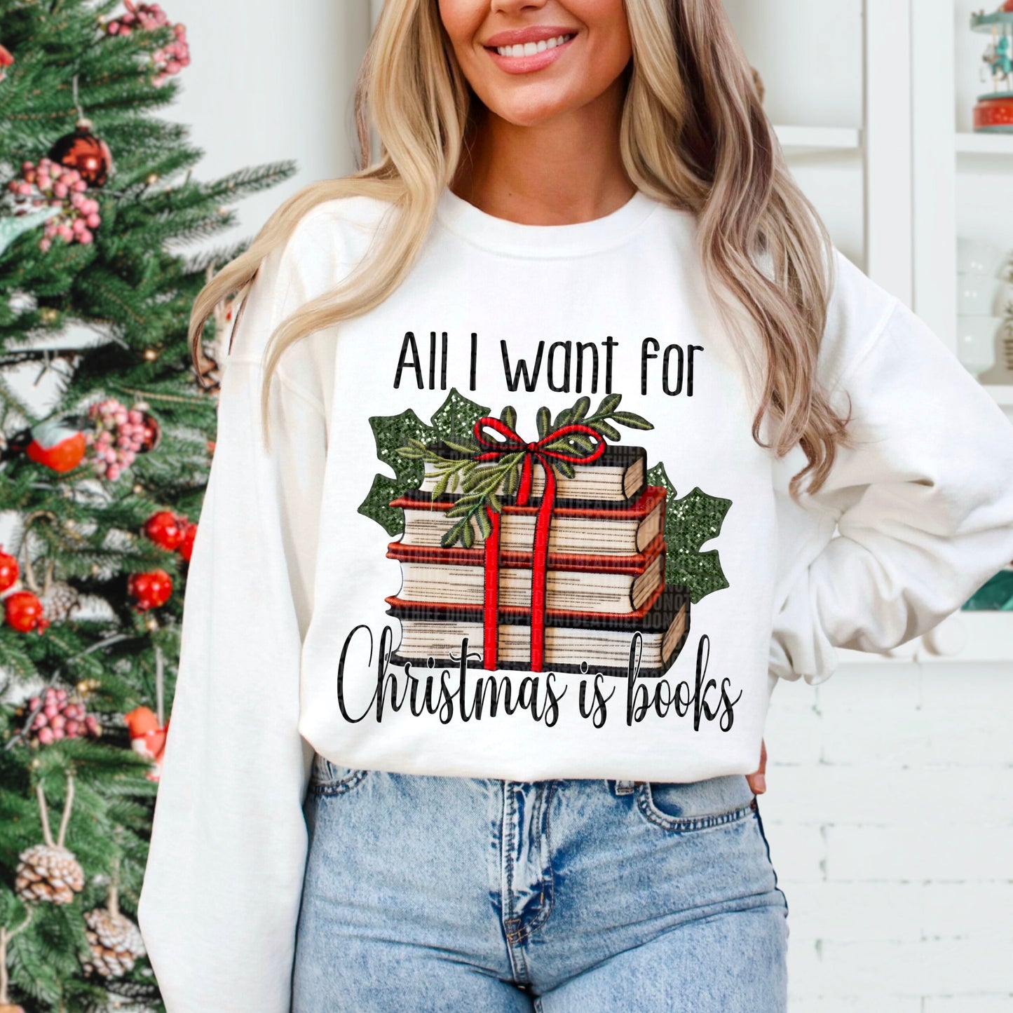 All I want for Christmas is books- completed sweatshirt