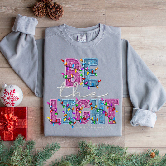 Be the Light- Comfort Color Sweatshirt