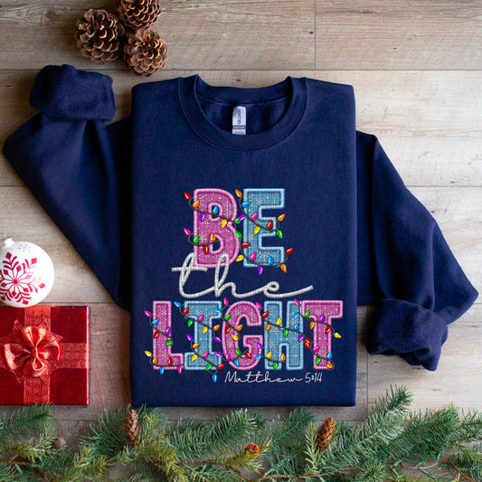 Be the light- completed sweatshirt