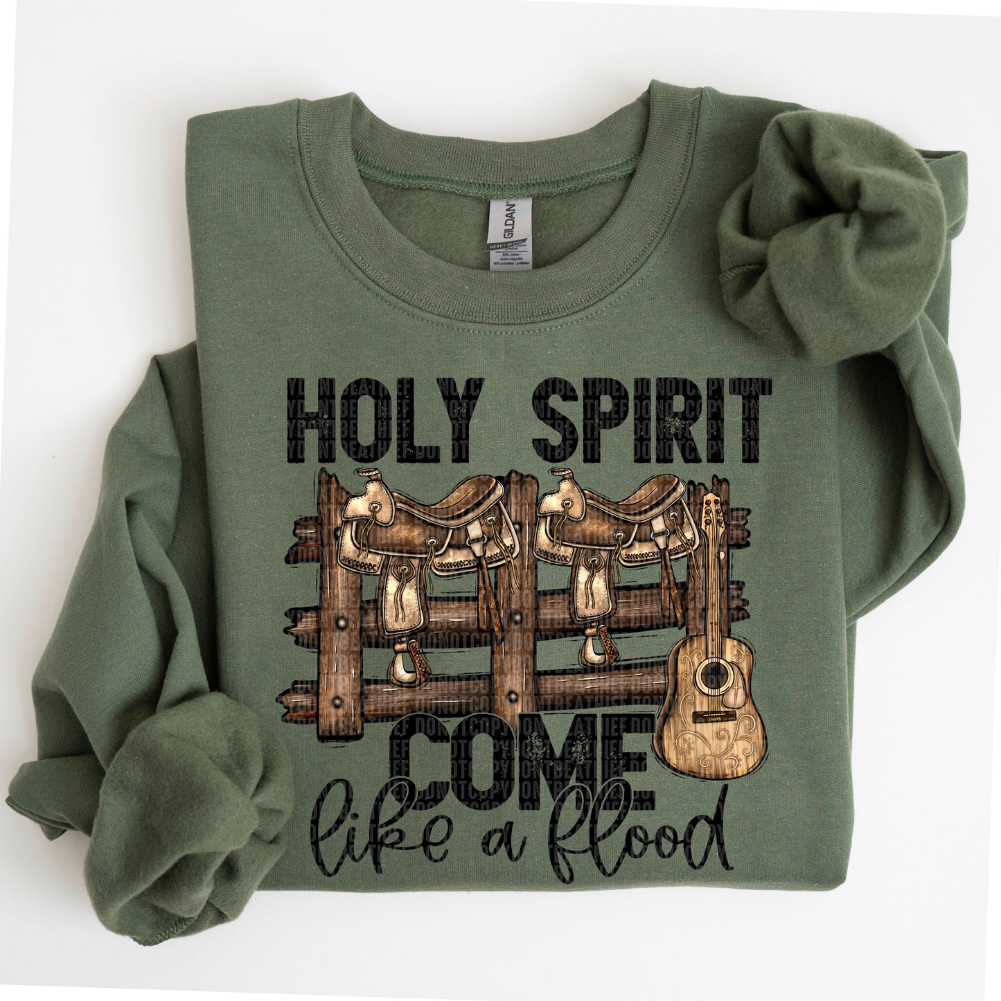 Holy Spirit Come like a flood- completed sweatshirt