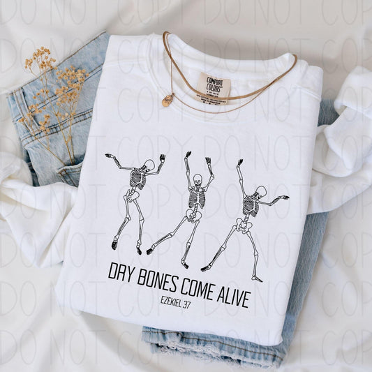 Dry Bones Come Alive Ezekiel 37- Comfort Color Sweatshirt