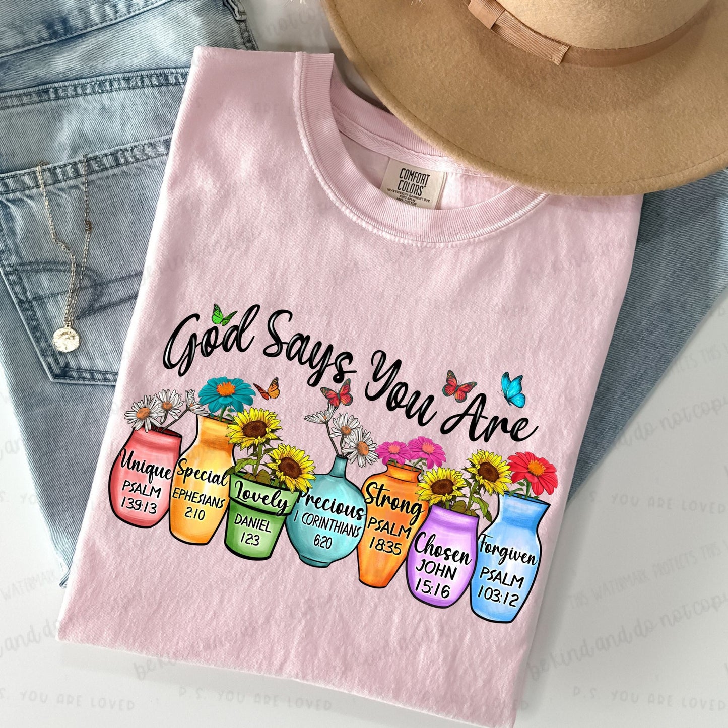 God says you are (flower pots)- Comfort Color