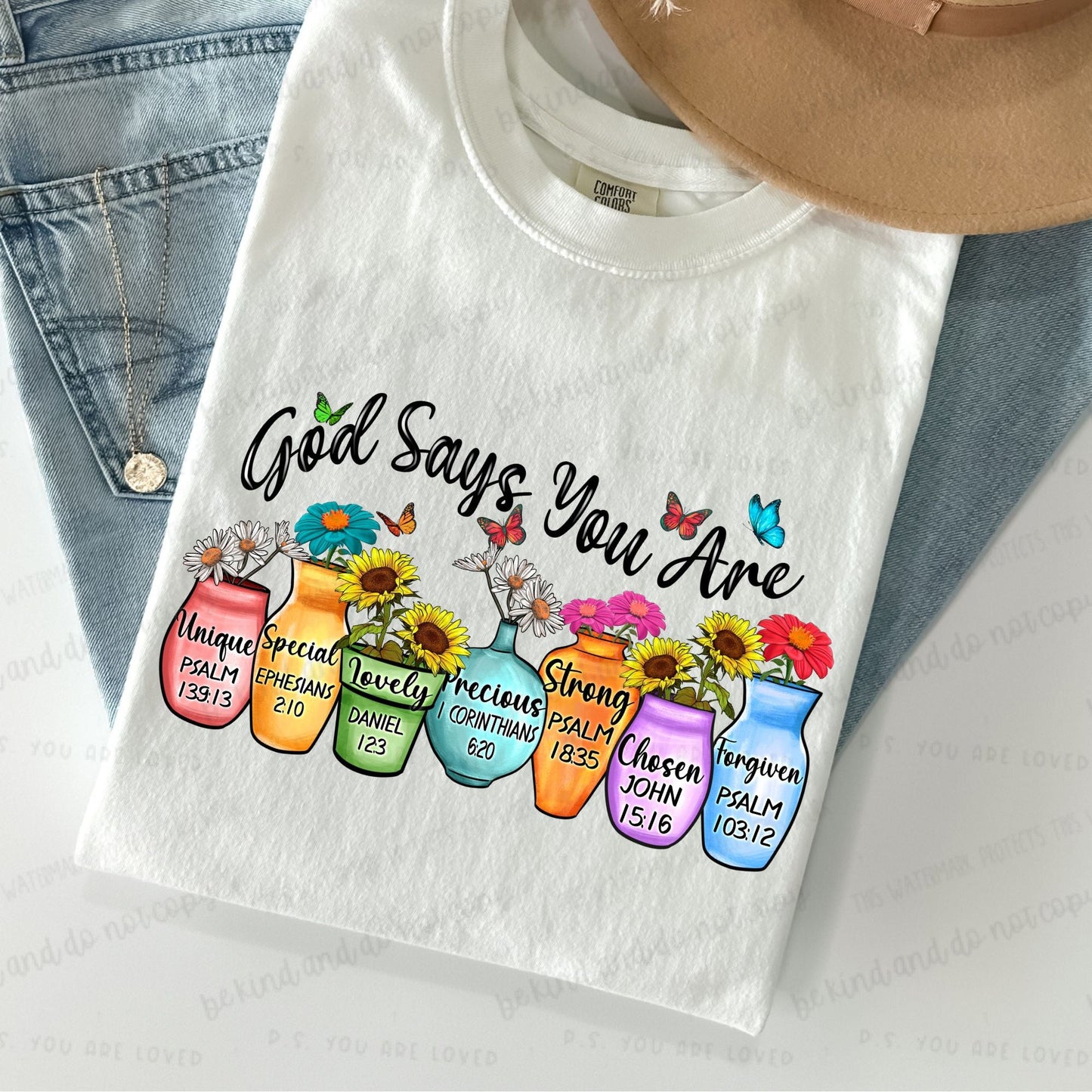 God says you are (flower pots)- Comfort Color