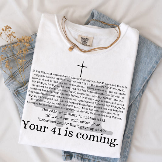 Your 41 is coming-Comfort Colors