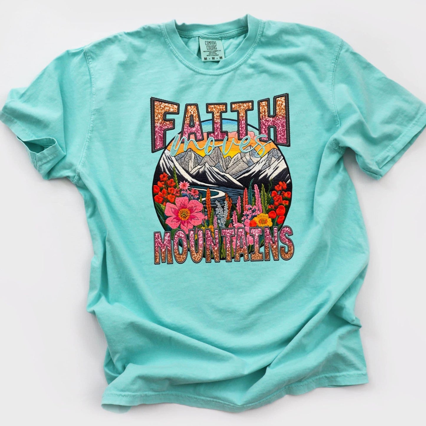 Faith moves mountains-Comfort color