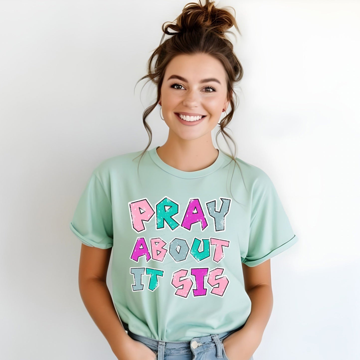 Pray about it sis-Completed tee/Bella