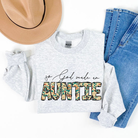 So God made an auntie -sweatshirt