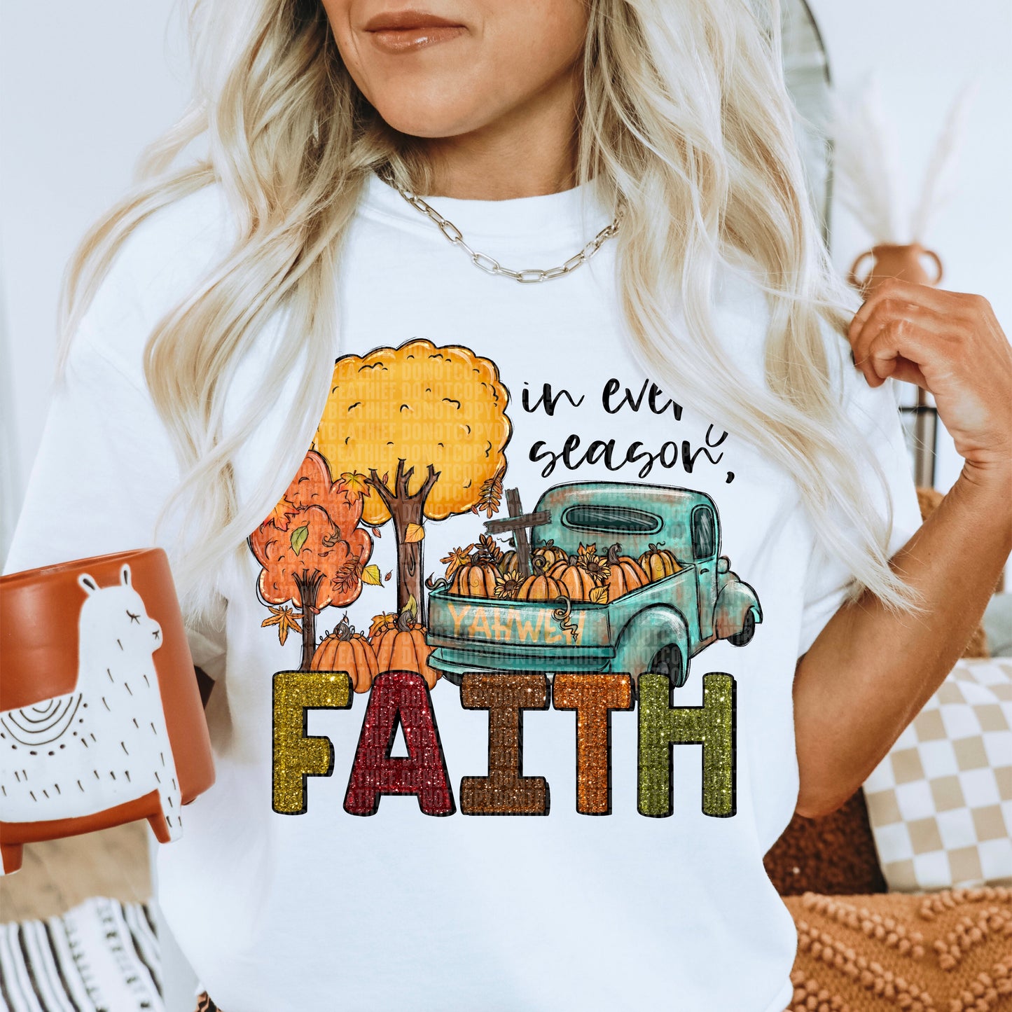 Faith in every season-Bella- Completed Tee