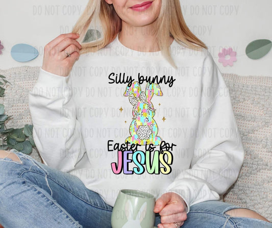 Silly Bunny Easter is for Jesus RC