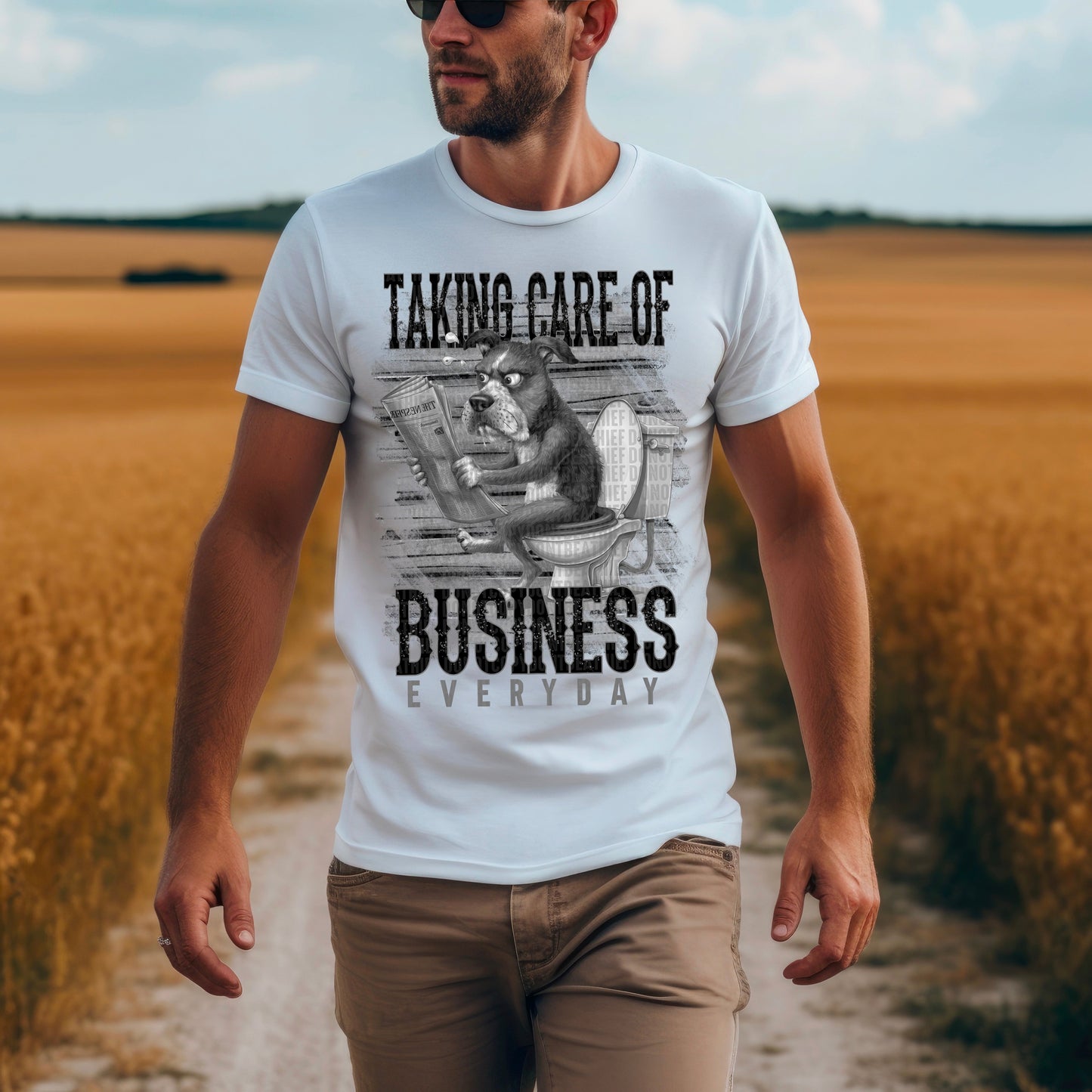 Taking care of business everyday dog black grey scale-Completed tee/Bella