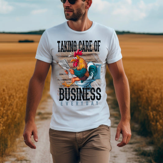 Taking care of business everyday rooster black full color-Completed tee/Bella