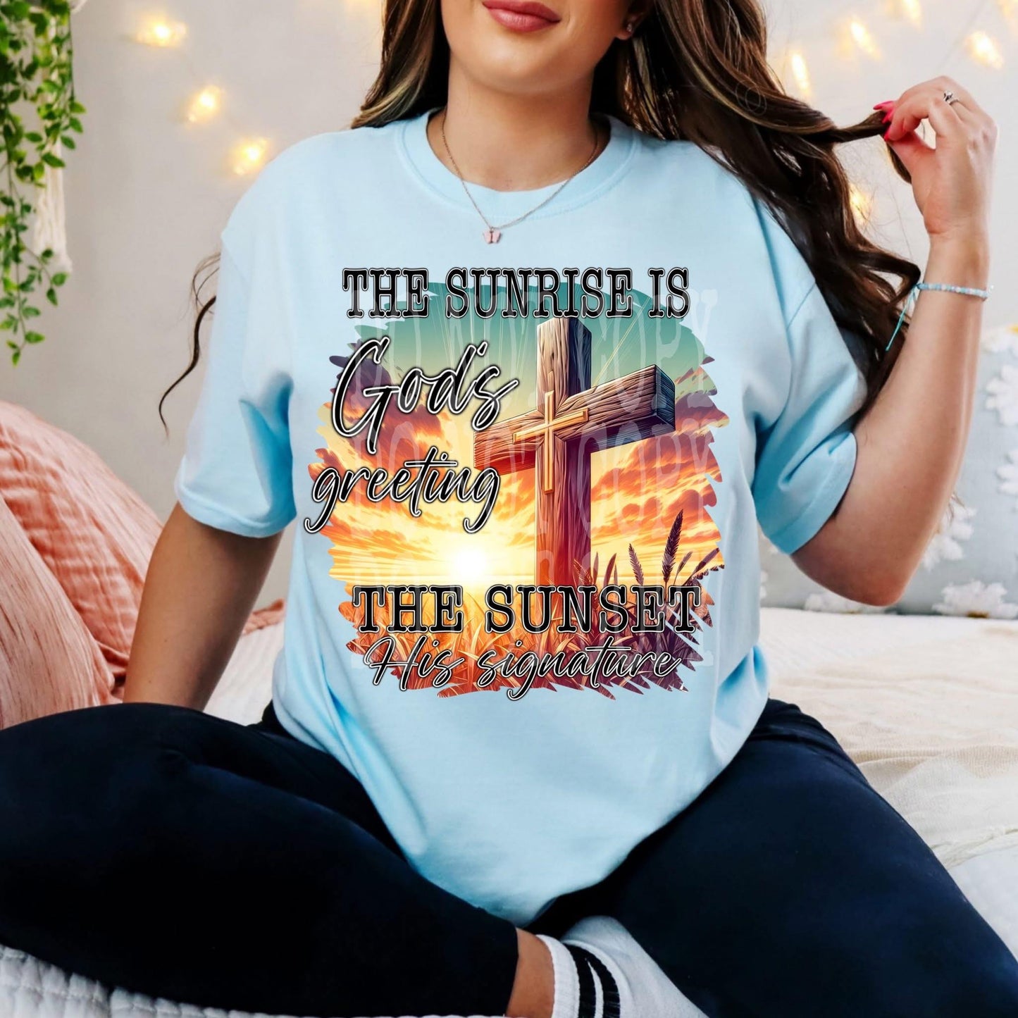 The Sunrise Is Gods Greet…The Sunset His Signature RC