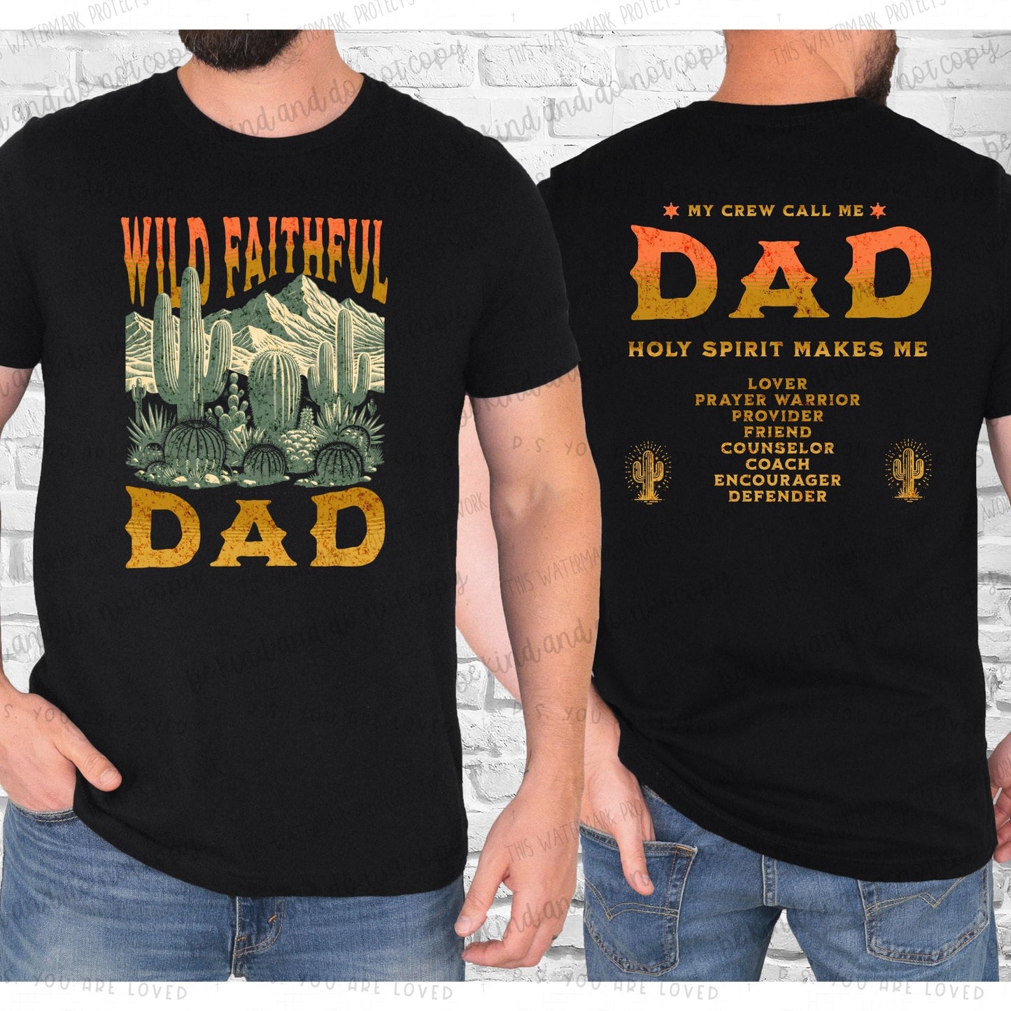 Wild Faithful Dad-Front & Back- Completed Tee