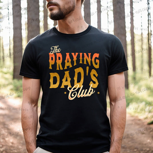 The Praying Dad's Club- Completed Tee