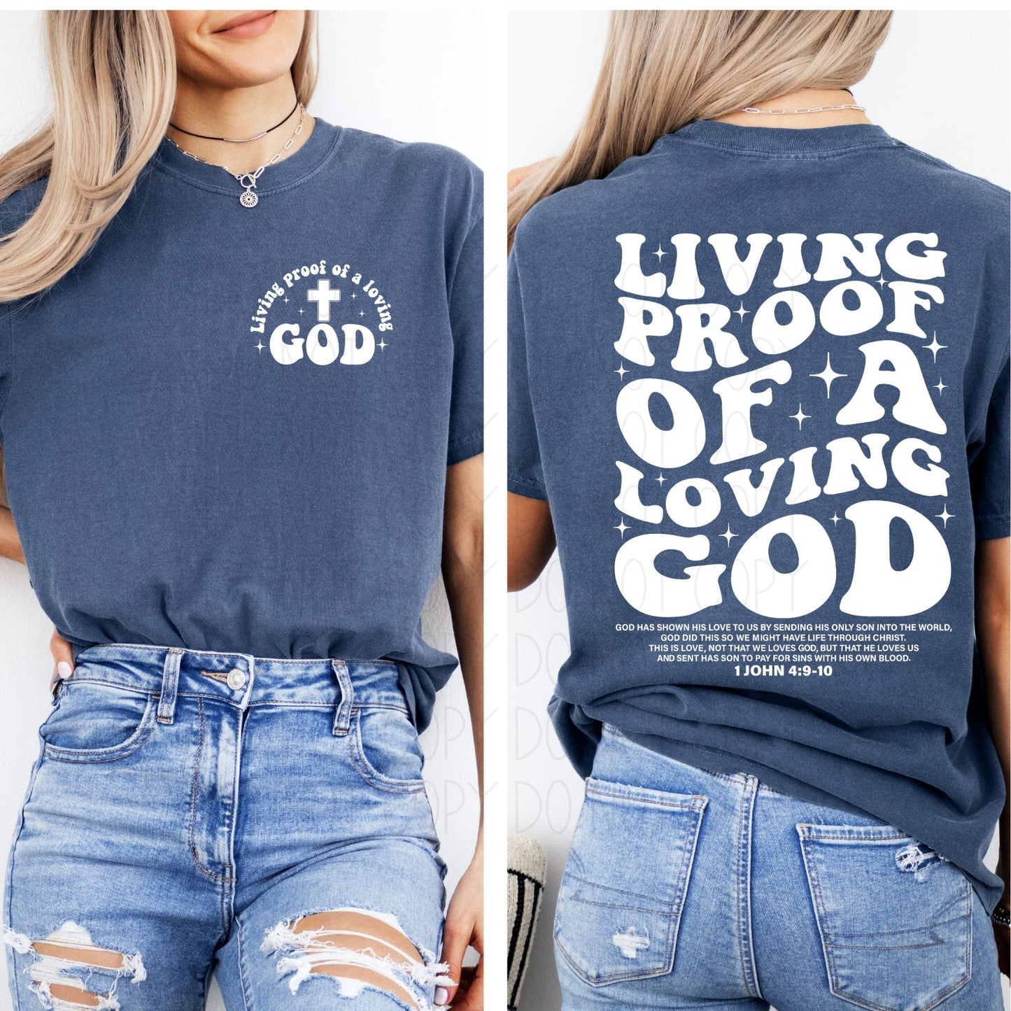 Living proof of a loving God-white ink- comfort color